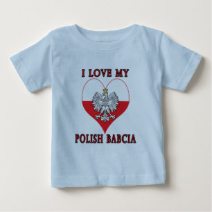 I Love My Polish Babcia Baby T-Shirt