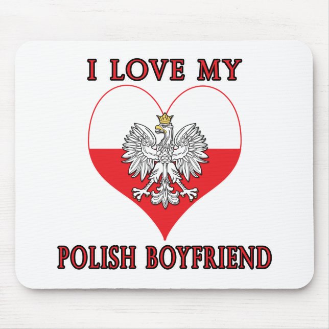 I Love My Polish Boyfriend Mouse Pad (Front)