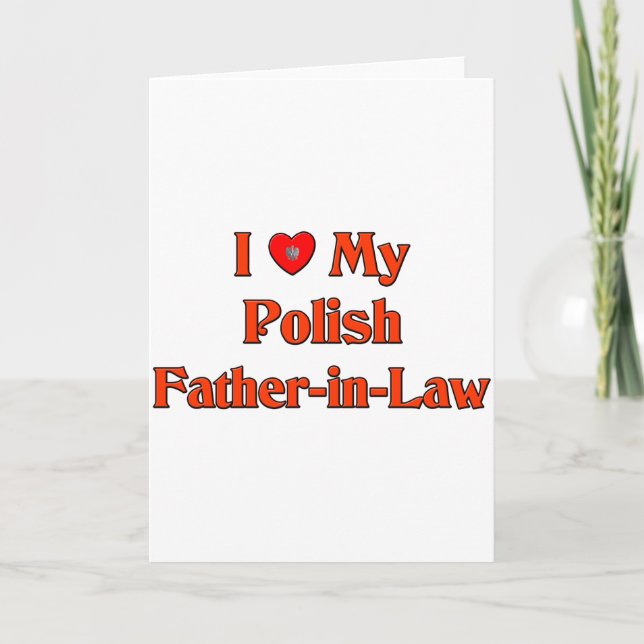 I Love My Polish Father-in-Law Holiday Card (Front)