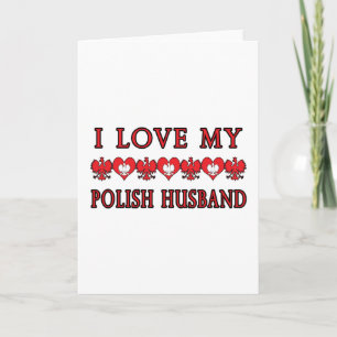 I Love My Polish Husband Card