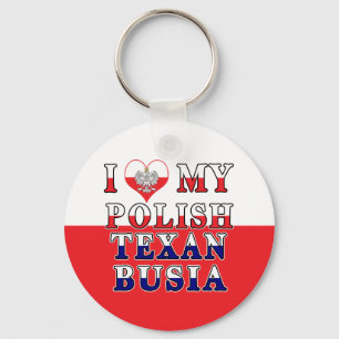 I Love My Polish Texan Busia Key Ring