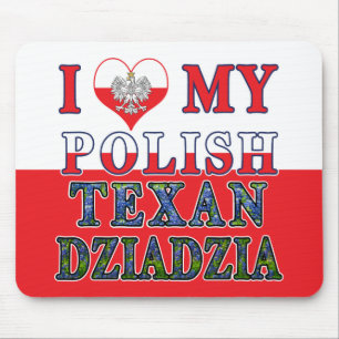 I Love My Polish Texan Dziadzia Mouse Pad