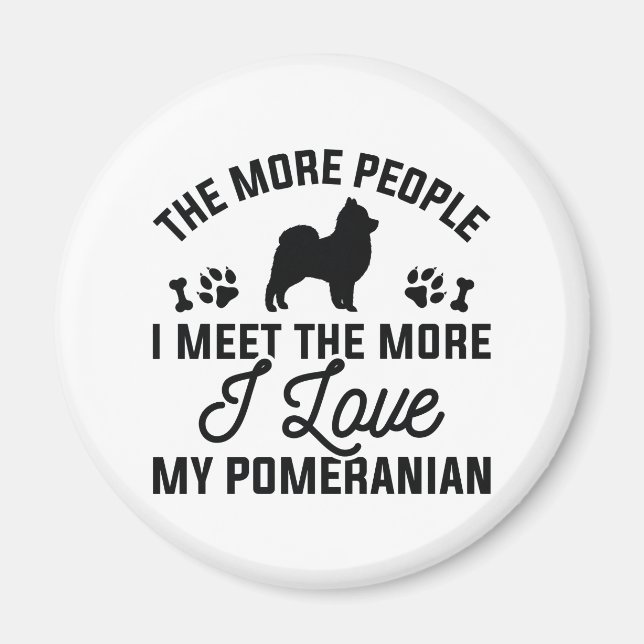 I Love My Pomeranian Magnet (Front)