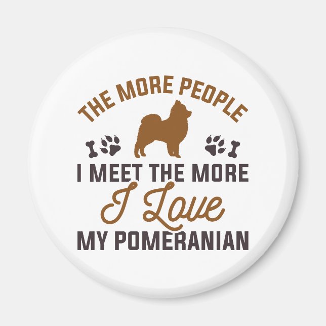 I Love My Pomeranian Magnet (Front)