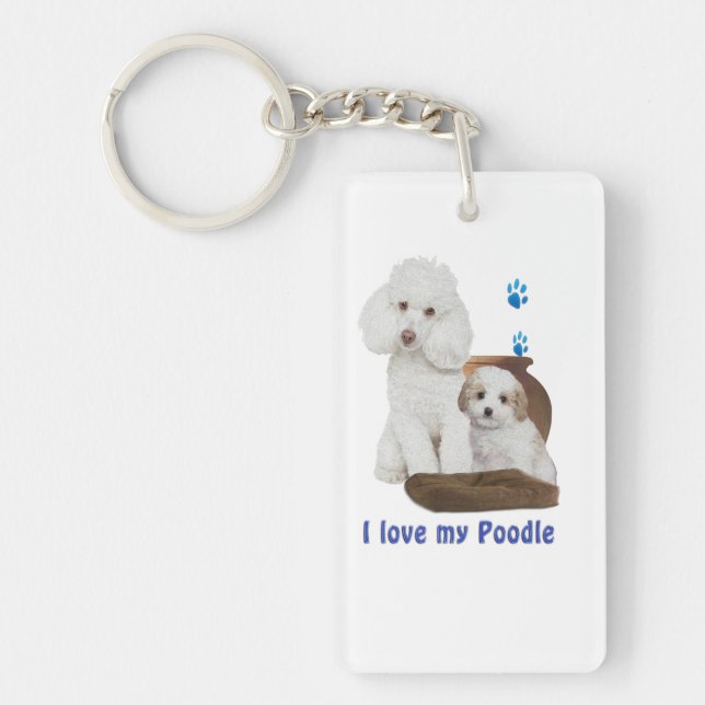 I love my poodle key ring (Front)