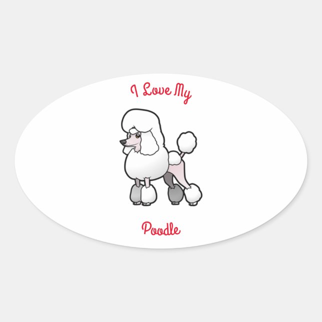 I Love My Poodle Oval Sticker (Front)