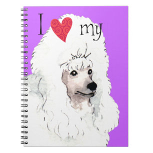 I Love my Poodle Spiral Notebook