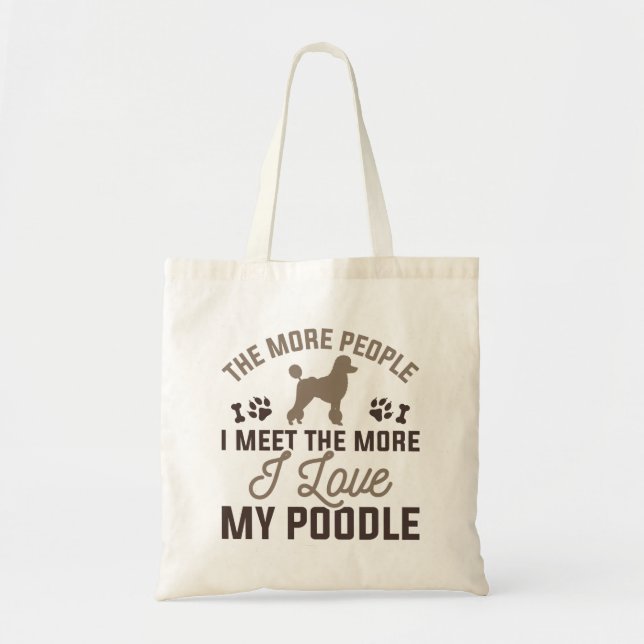 I Love My Poodle Tote Bag (Front)