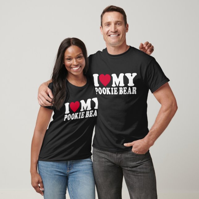 I Love My Pookie Bear/Red Hot Heart My Pookie Bear T-Shirt (Unisex)