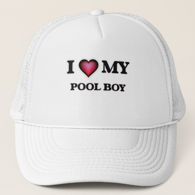 I love my Pool Boy Trucker Hat (Front)