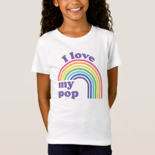 I Love My Pop - Cute Rainbow  T-Shirt