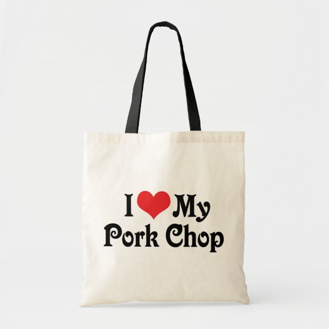 I Love My Pork Chop Tote Bag (Front)