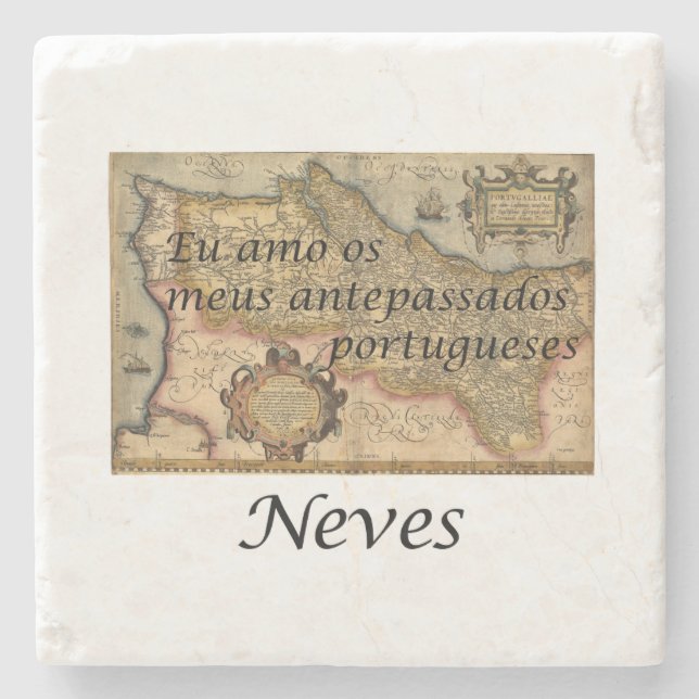 I Love My Portuguese Ancestors {Neves} Coasters (Front)