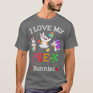 I Love My Pre K Bunnies Teacher Easter Bunny Egg  T-Shirt