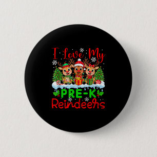 I Love My Pre-k Reindeers Christmas Teacher Studen 6 Cm Round Badge
