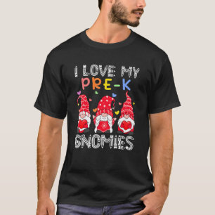 I Love My Pre K Teacher Valentines Gnome Holding H T-Shirt