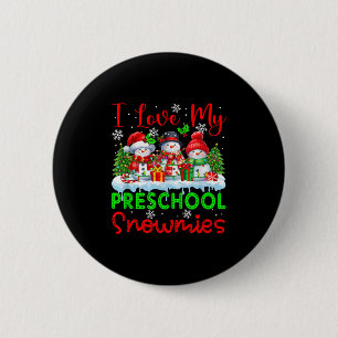 I Love My Preschool Snowmies Christmas Teacher Stu 6 Cm Round Badge