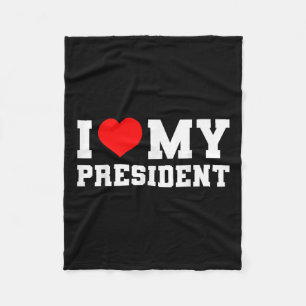 I Love My President Donald Trump 2024 I Heart My P Fleece Blanket