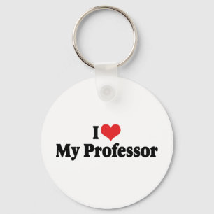 I Love My Professor Keychain