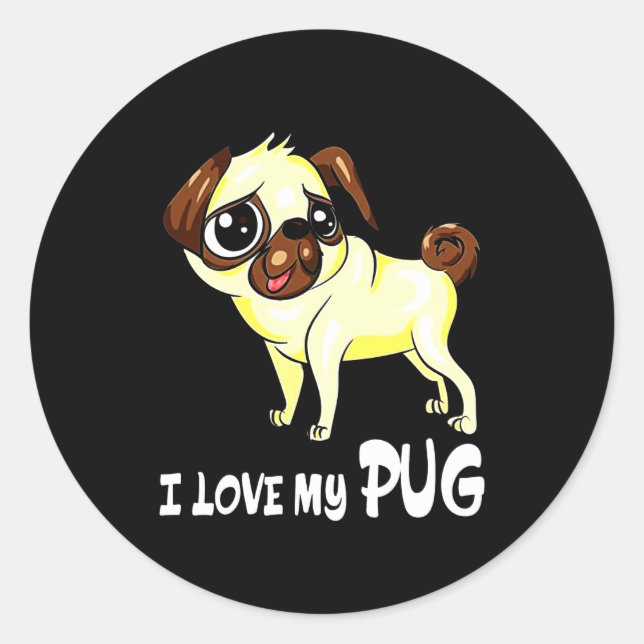 I Love My Pug Funny Gift Classic Round Sticker (Front)