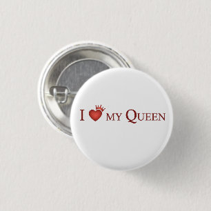 I Love My Queen 3 Cm Round Badge