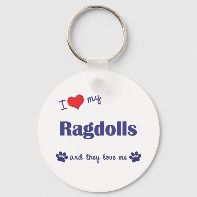 I Love My Ragdolls (Multiple Cats) Key Ring (Front)