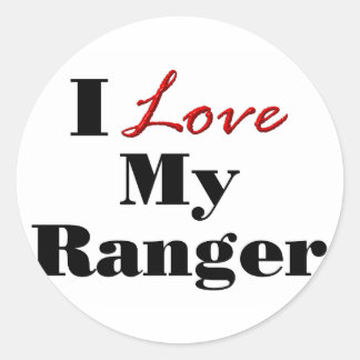 I Love My Ranger Classic Round Sticker