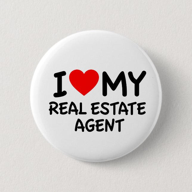 I love my Real Estate Agent 6 Cm Round Badge (Front)
