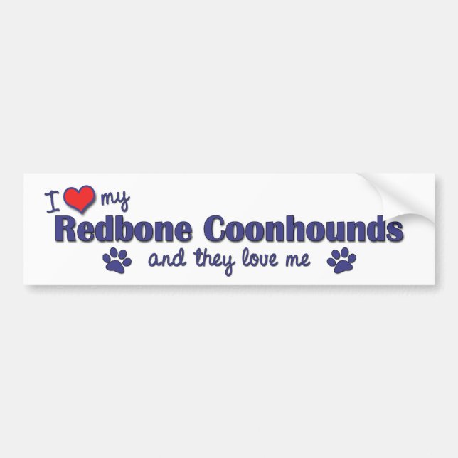I Love My Redbone Coonhounds (Multiple Dogs) Bumper Sticker (Front)