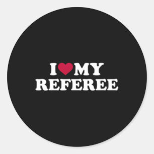 I Love My Referee Classic Round Sticker