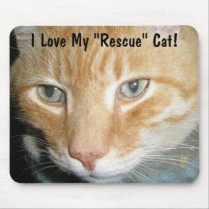 I Love My "Rescue" Cat! Mousepad