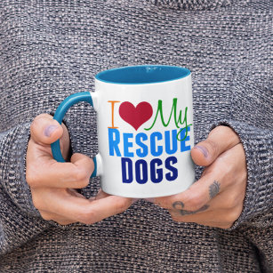I Love My Rescue Dogs Mug