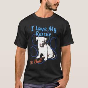 I Love My Rescue Pit Bull Cool Adopted Dog T-Shirt