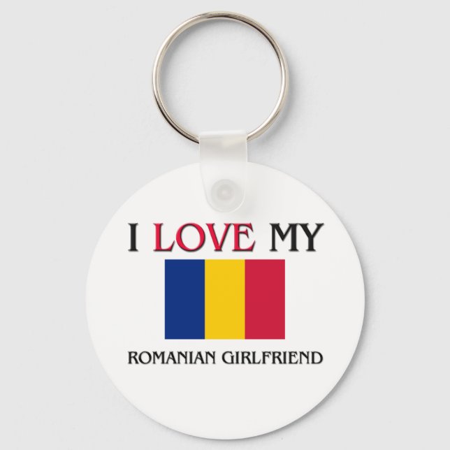 I Love My Romanian Girlfriend Key Ring (Front)