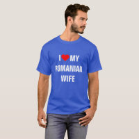 I Love My Romanian Wife