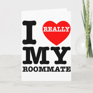 I Love My Roomate Heart Funny Party Gifts Valentin Card