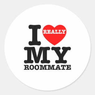 I Love My Roomate Heart Funny Party Gifts Valentin Classic Round Sticker