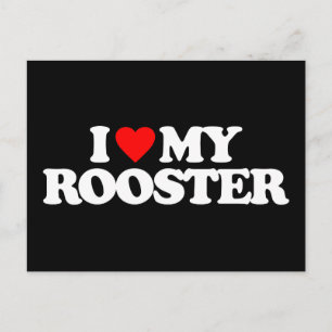 I LOVE MY ROOSTER POSTCARD