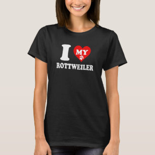 I Love My Rottweiler Dog Breed Kennel Dad Mum T-Shirt