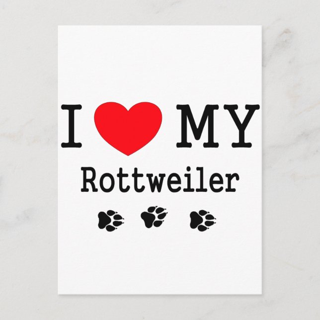 I Love My Rottweiler Postcard (Front)