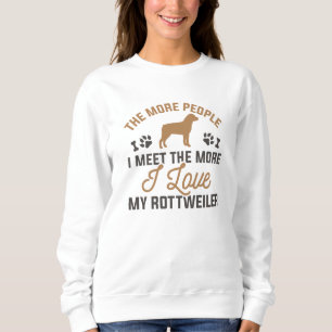 I Love My Rottweiler Sweatshirt