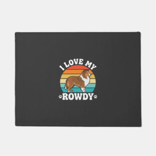 I Love My Rowdy Sheltie Retro Dog Doormat