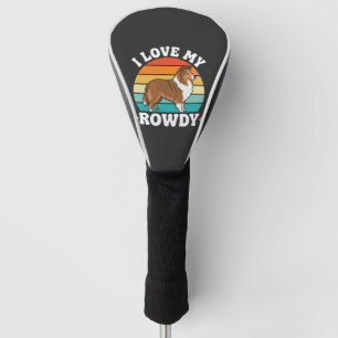 I Love My Rowdy Sheltie Retro Dog Golf Head Cover