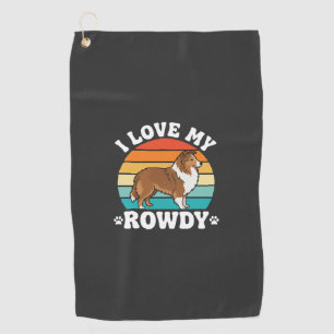 I Love My Rowdy Sheltie Retro Dog Golf Towel