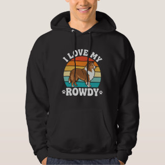 I Love My Rowdy Sheltie Retro Dog Hoodie