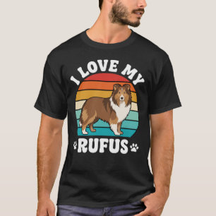 I Love My Rufus Retro Collie Dog T-Shirt