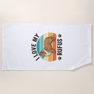 I Love My Rufus Vintage Dog Design_1 Beach Towel
