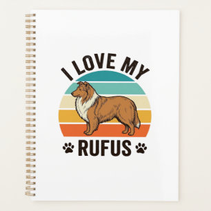 I Love My Rufus Vintage Dog Design_1 Planner