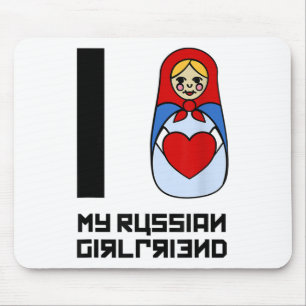 I Love My Russian Girlfriend Matrioszka _1  Mouse Pad