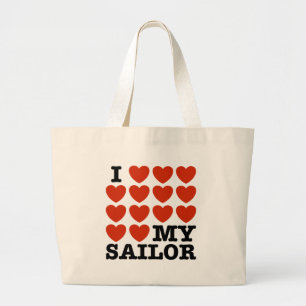 I Love My Sailor Large Tote Bag